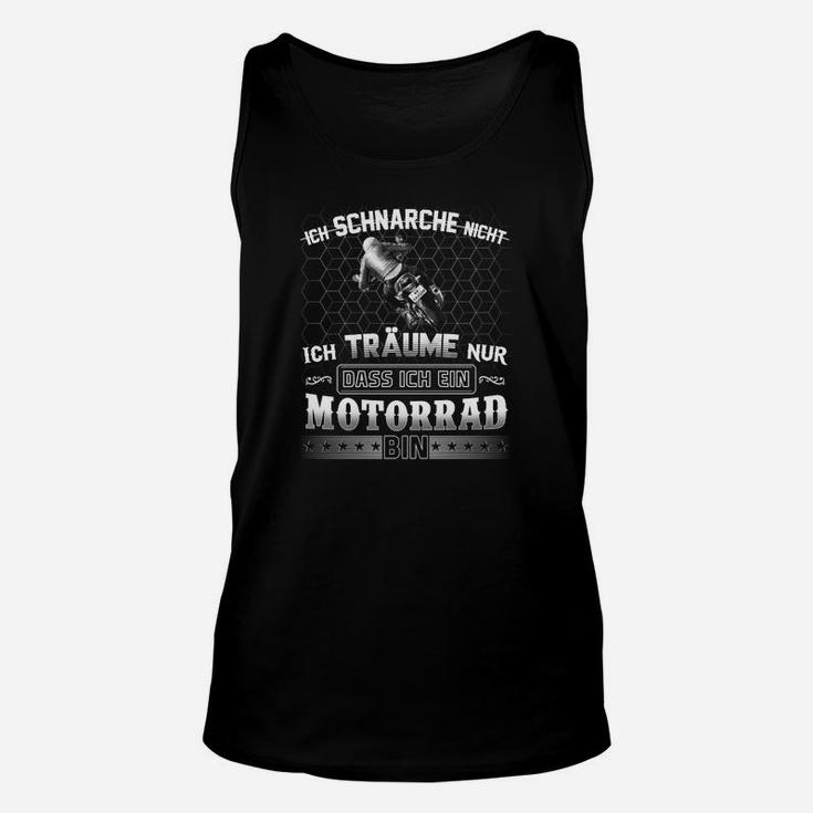 Ich Träume Nur Motorrad Bin Unisex TankTop