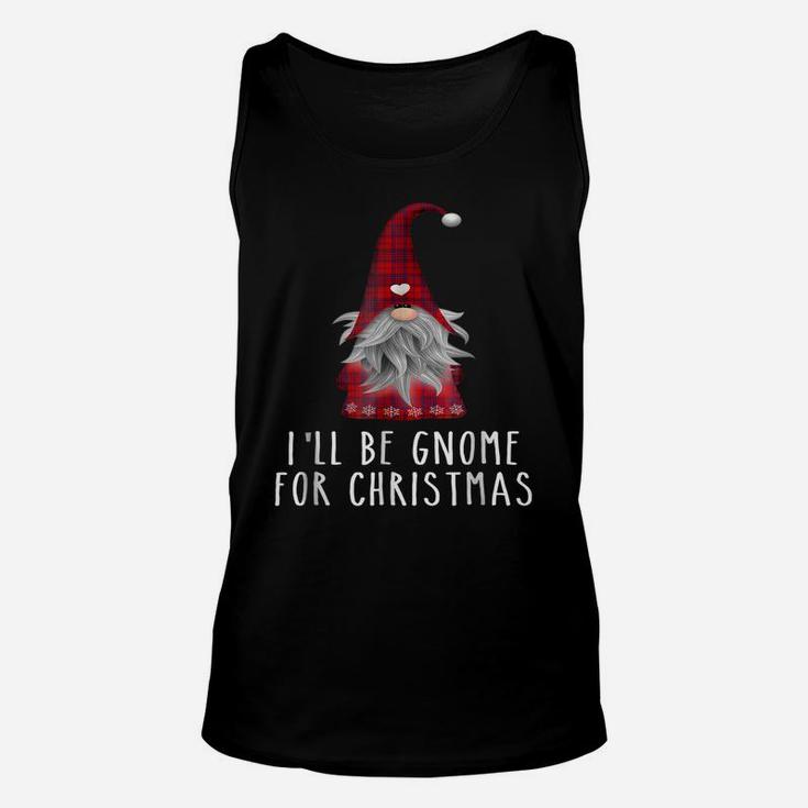 I'll Be Gnome For Christmas Funny Pun T Shirt Tee Unisex Tank Top