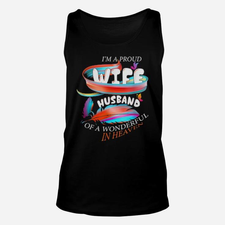 I'm A Proud Wife Of The Wonderful Husband In Heaven Unisex Tank Top