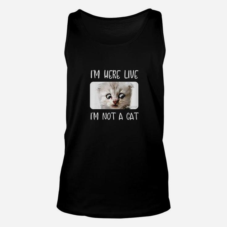 Im Here Live Im Not A Cat Zoom Call Meme Humor Funny Gift Unisex Tank Top