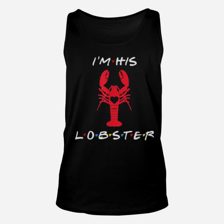 I'm His Lobster Matching Couple Valentine's Day Unisex Tank Top