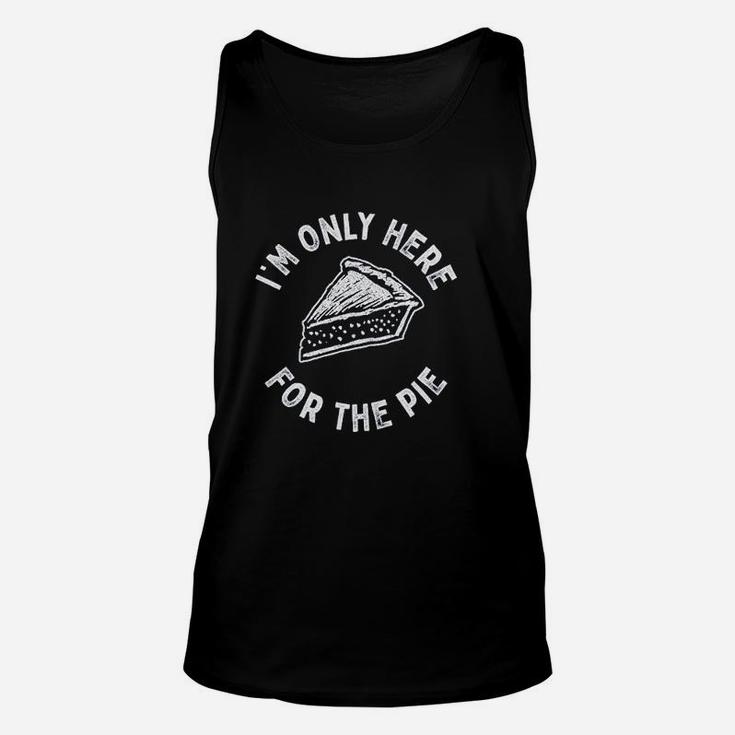 Im Only Here For The Pie Unisex Tank Top