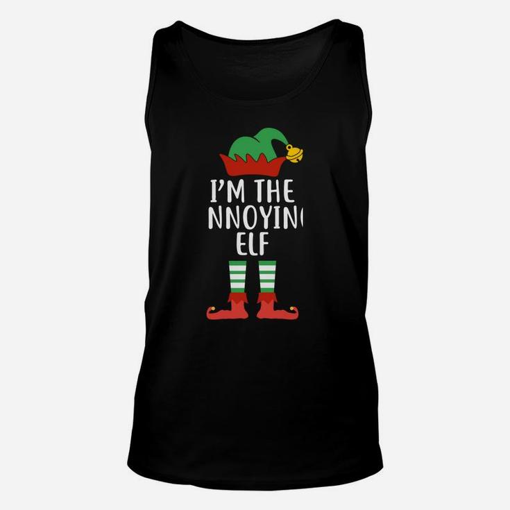 I'm The Annoying Elf Matching Family Group Christmas Gift Unisex Tank Top