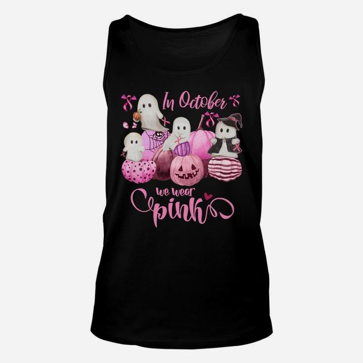 In October We Wear Pink Pumpkin, Ghost And Flower Sweatshirt Unisex Tank Top