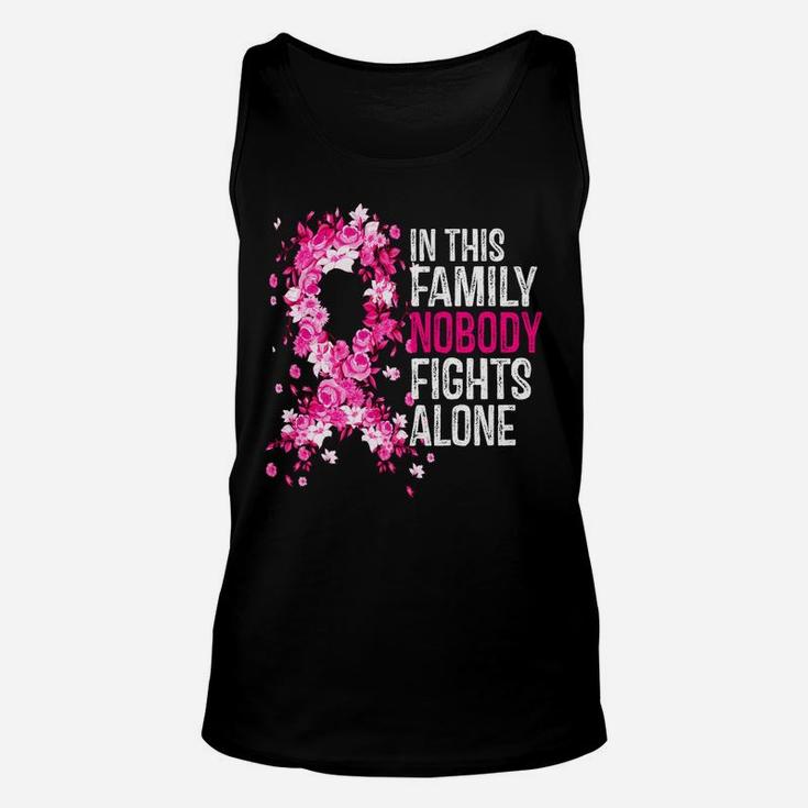 In This Family Nobody Fights Alone Hot Pink Ribbon Cute Gift Unisex Tank Top