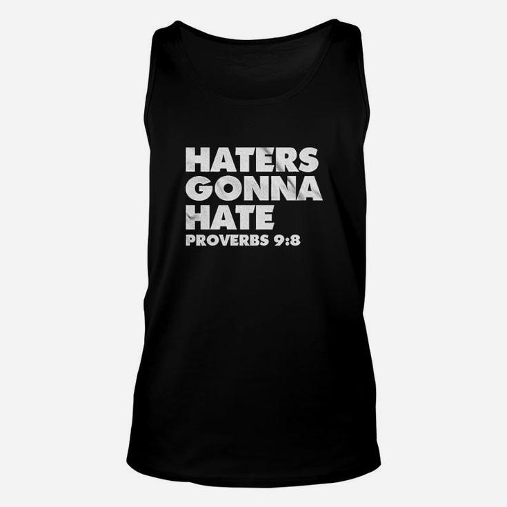 Indica Plateau Haters Gonna Hate Proverbs Unisex Tank Top