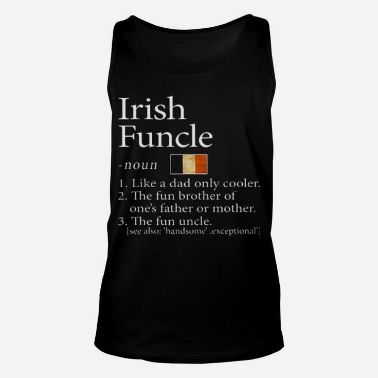 Irish Funcle Noun Like A Dad Only Cooler Unisex Tank Top