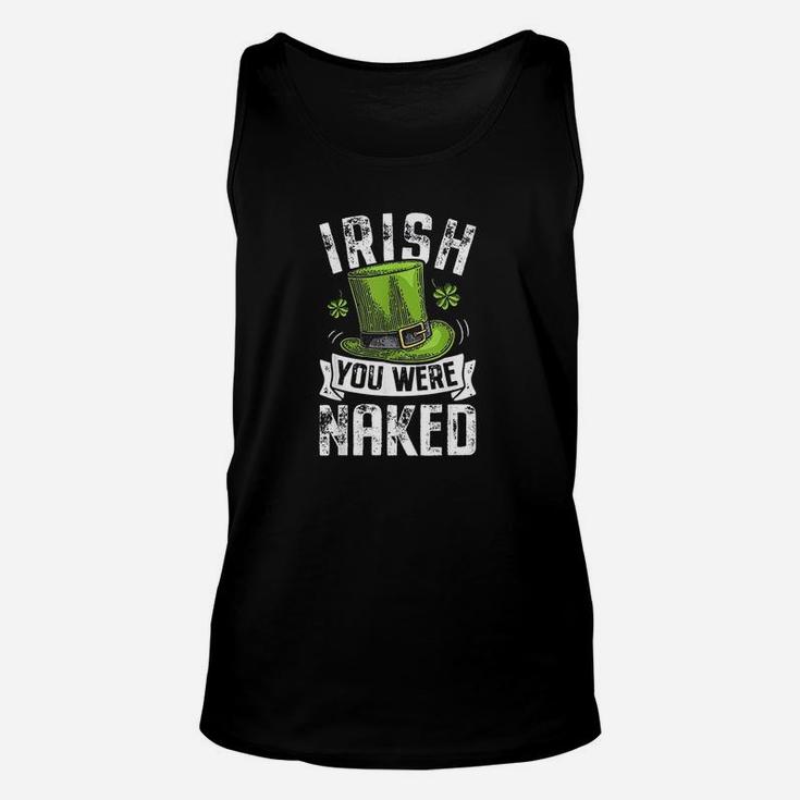 Irish You Were St Patricks Day Men Women Funny Gifts Unisex Tank Top
