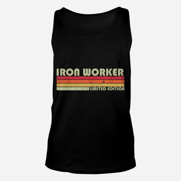 Iron Worker Funny Job Title Profession Birthday Worker Idea Unisex Tank Top