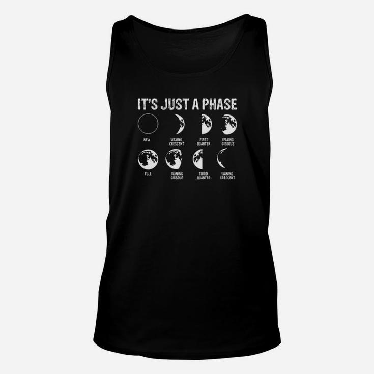 It Is Just A Phase Unisex Tank Top