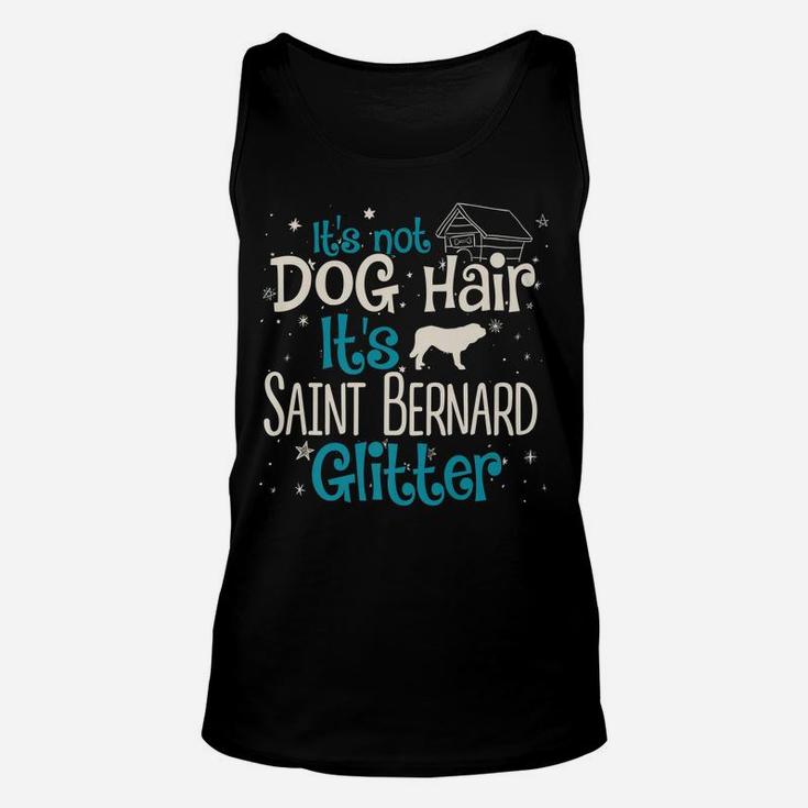 It's Not Dog Hair It's Saint Bernard Glitter Unisex Tank Top