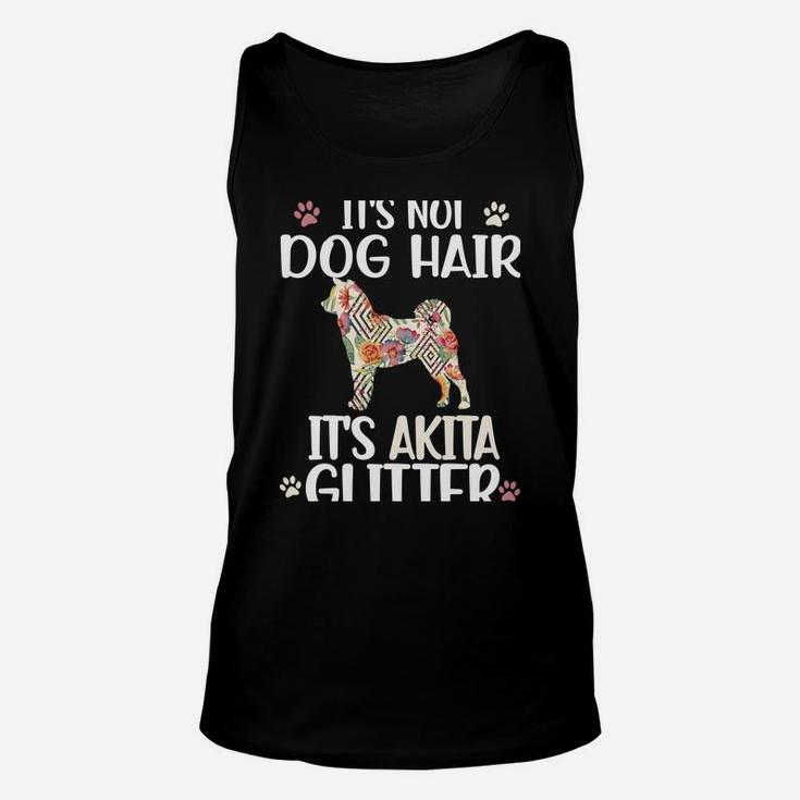It's Not Dog Hair | Akita Mom Akita Dad Akita Inu Lover Sweatshirt Unisex Tank Top