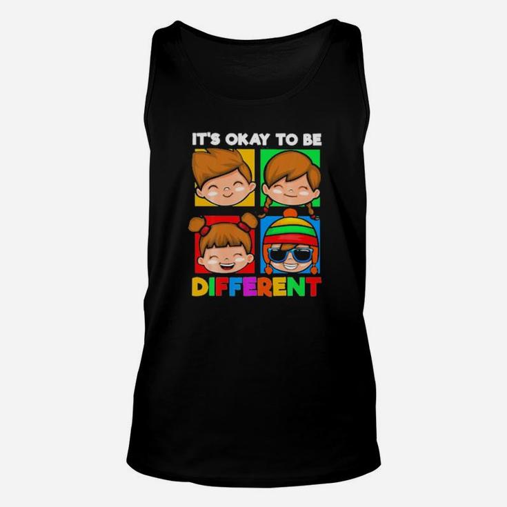 Its Okay To Be Different Unisex Tank Top