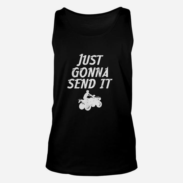 Just Gonna Send It Going Unisex Tank Top
