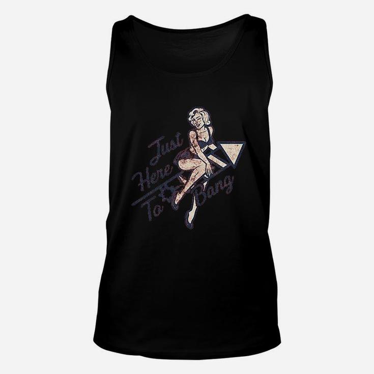 Just Here To Bang Unisex Tank Top
