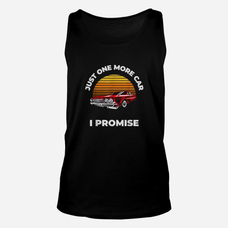 Just One More Car I Promise Car Enthusiast Unisex Tank Top