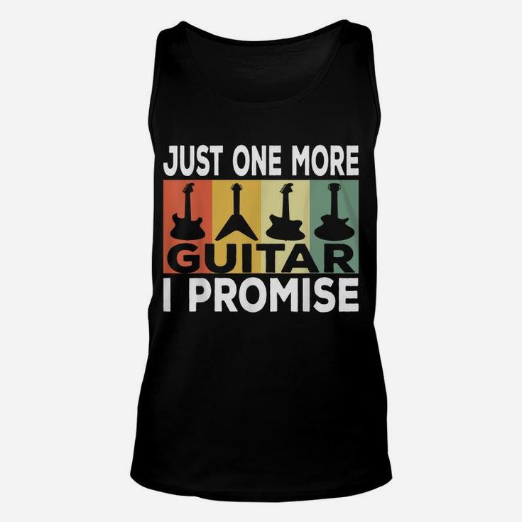 Just One More Guitar I Promise Funny Musician Guitar Lovers Unisex Tank Top