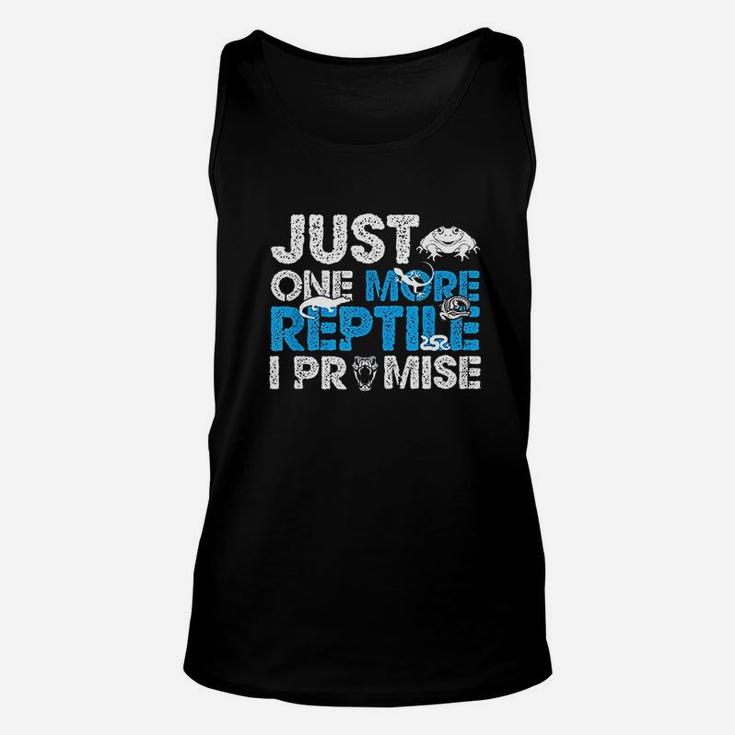 Just One More Reptile  Promise Unisex Tank Top