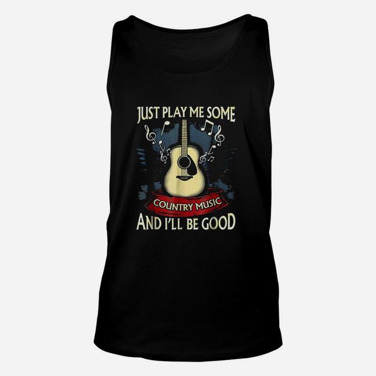Just Play Me Some Country Music Unisex Tank Top