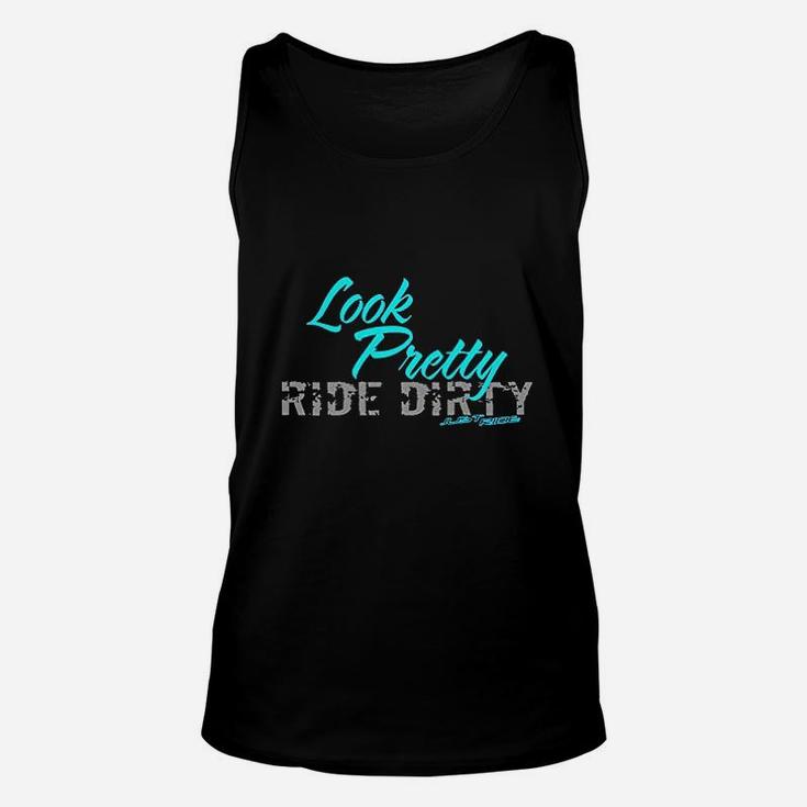 Just Ride Look Pretty Ride Dirty Unisex Tank Top