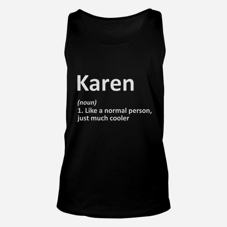 Karen Definition Name Funny Birthday Gift Idea Unisex Tank Top