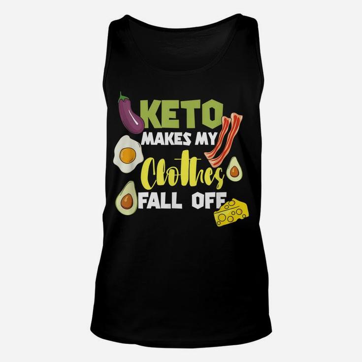 Keto Makes My Clothes Fall Off Clothing Keto Diet Unisex Tank Top