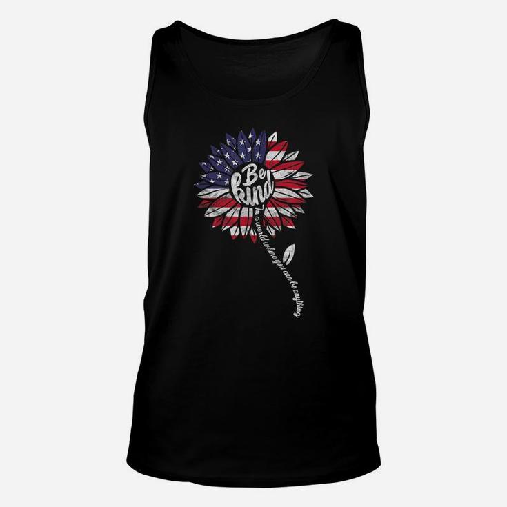 Kindness Sunflower Usa Flag 4Th Of July Patriotic Flower Unisex Tank Top
