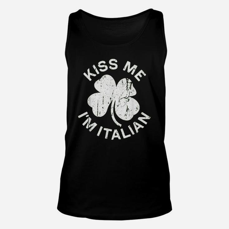 Kiss Me I Am Italian Saint Patrick Day Gift Unisex Tank Top