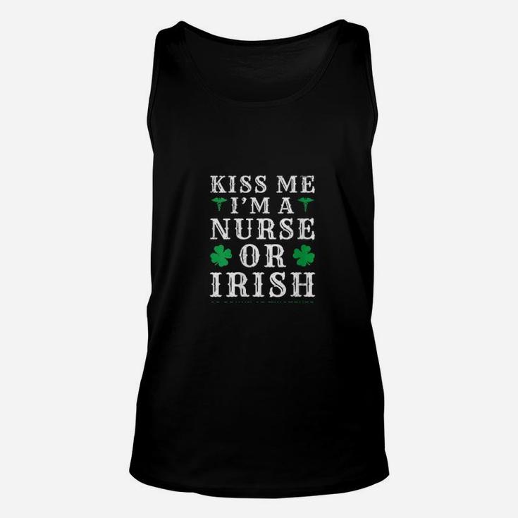 Kiss Me Im A Nurse Or Irish Or Drunk St Patricks Day Unisex Tank Top