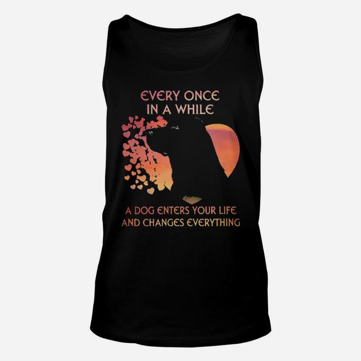 Labrador Every Once In A While A Dog Enters Your Life And Changes Everything Unisex Tank Top