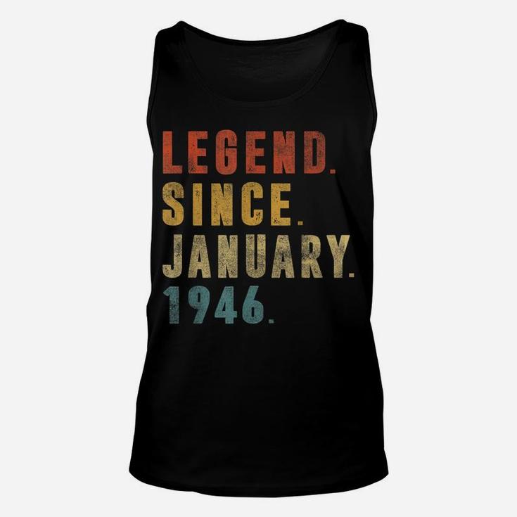Legend Since January 1946 76Th Birthday Gift 76 Years Old Unisex Tank Top