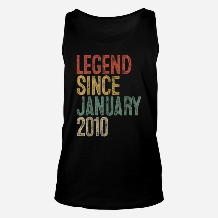 Legend Since January 2010 11Th Birthday Gift 11 Year Old Unisex Tank Top