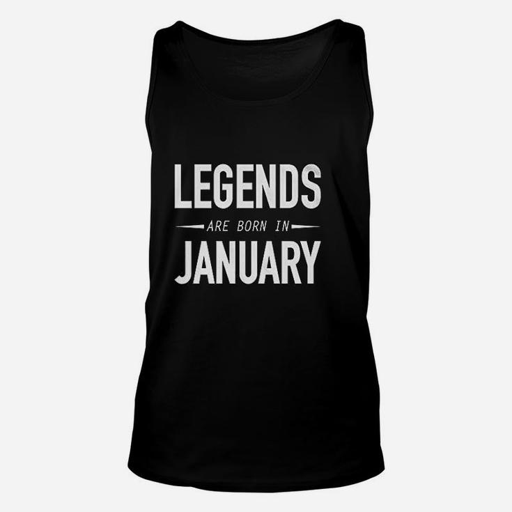 Legends Are Born In January Unisex Tank Top