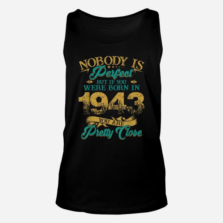 Legends Vintage Made In 1943 76Th Birthday Gift 76 Years Old Unisex Tank Top