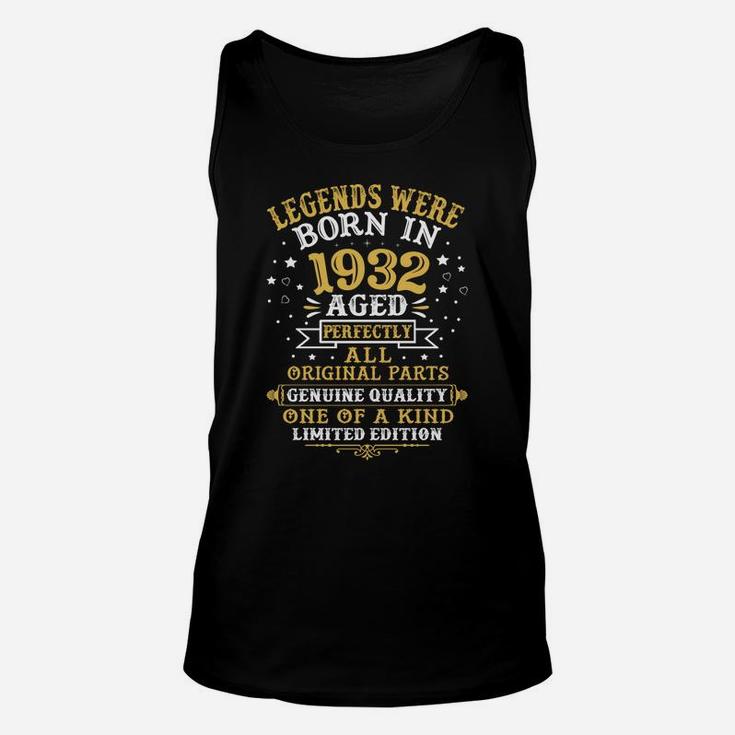 Legends Were Born In 1932 89 Years Old 89Th Birthday Gift Unisex Tank Top