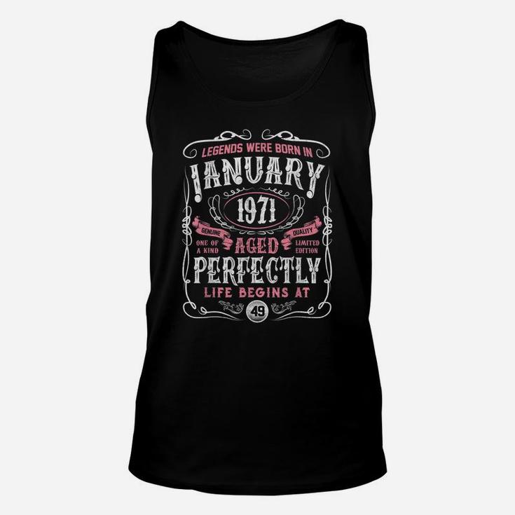 Legends Were Born In January 1971 49Th Birthday Gift Unisex Tank Top