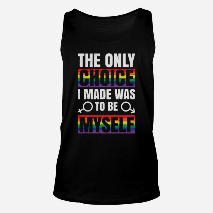 Lgbt Gay Pride Rainbow Slogan Choice Present Unisex Tank Top