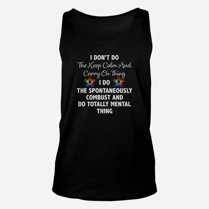 Lgbt I Don't Do The Keep Calm And Carry On Thing Unisex Tank Top