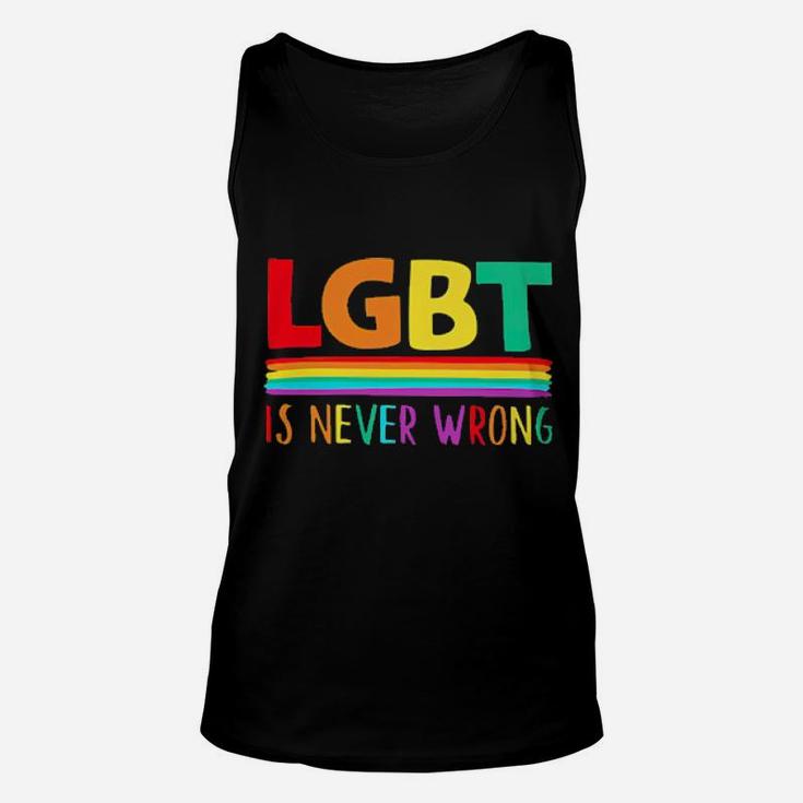 Lgbt Is Never Wrong Unisex Tank Top