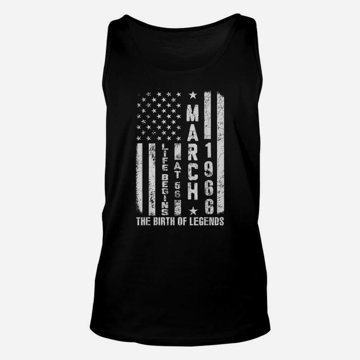 Life Begins At 56 Born In March 1966 The Year Of Legends Unisex Tank Top