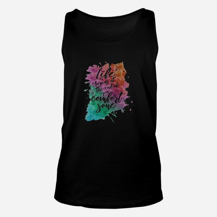 Life Begins At The End Of Comfort Zone Unisex Tank Top