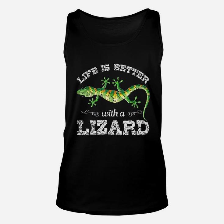 Life Is Better With A Lizard Unisex Tank Top