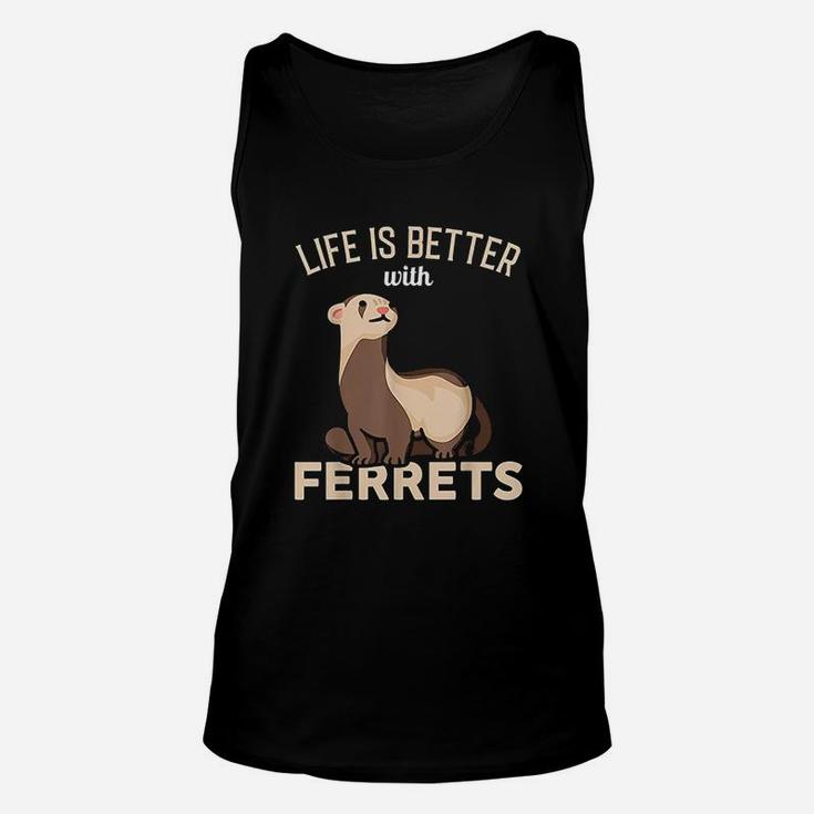 Life Is Better With Ferrets Unisex Tank Top
