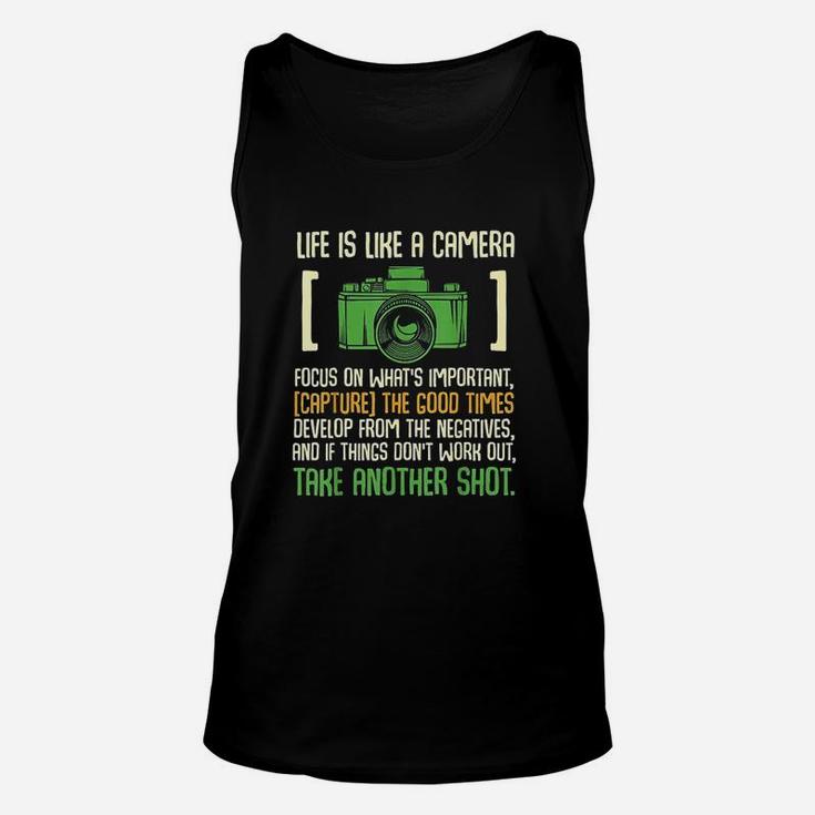 Life Is Like A Camera Focus On What's Important Unisex Tank Top