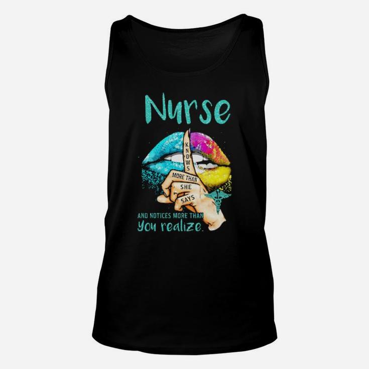 Lips Nurse And Notices More Than You Realize Knows More Than She Says Unisex Tank Top