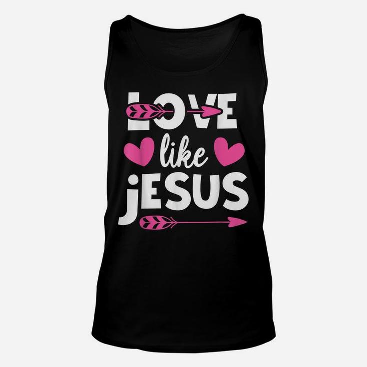 Love Like Jesus Quotes Christian Religious Easter Day Unisex Tank Top