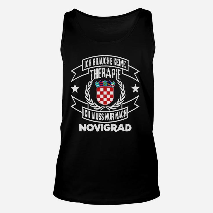 Lustiges Novigrad Unisex TankTop Keine Therapie, nur Novigrad für Fans