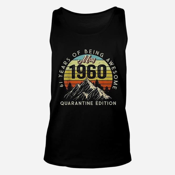 Made In 1960 Born May 1960 61St Birthday Unisex Tank Top