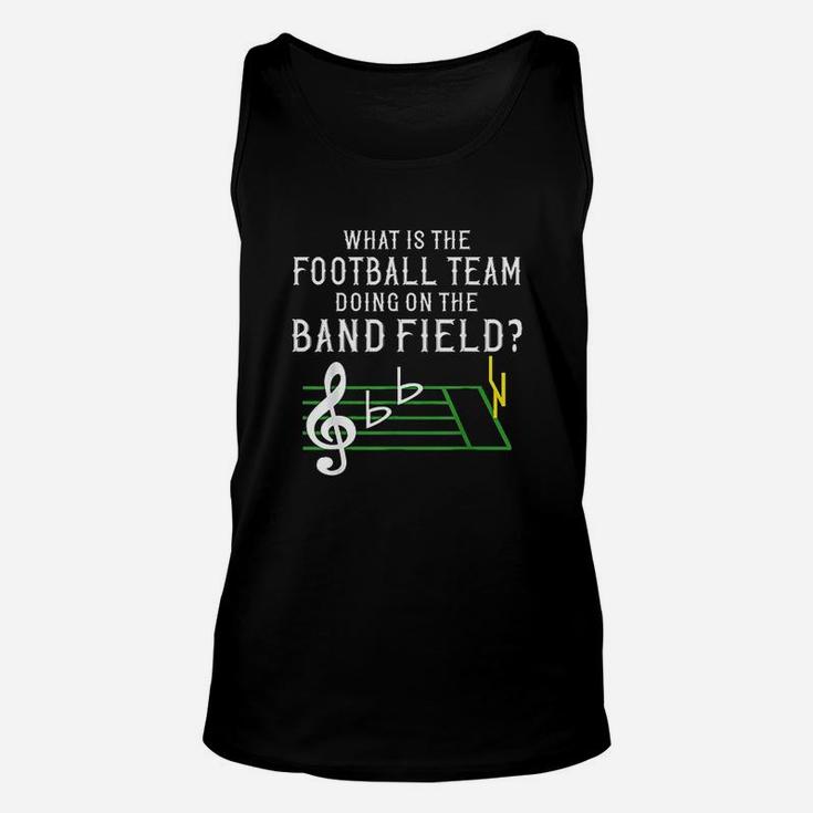 Marching Band What Is The Football Team Doing On Field Unisex Tank Top