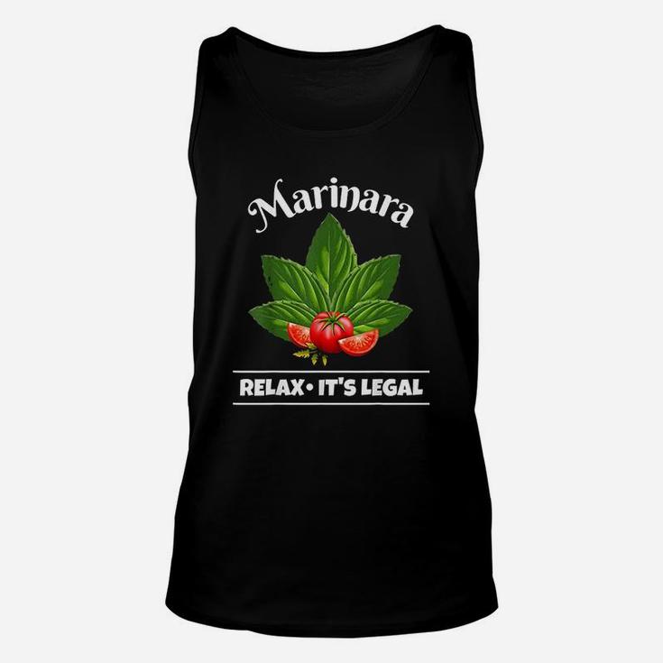 Marinara Relax It Is Legal Basil And Tomatoes Unisex Tank Top
